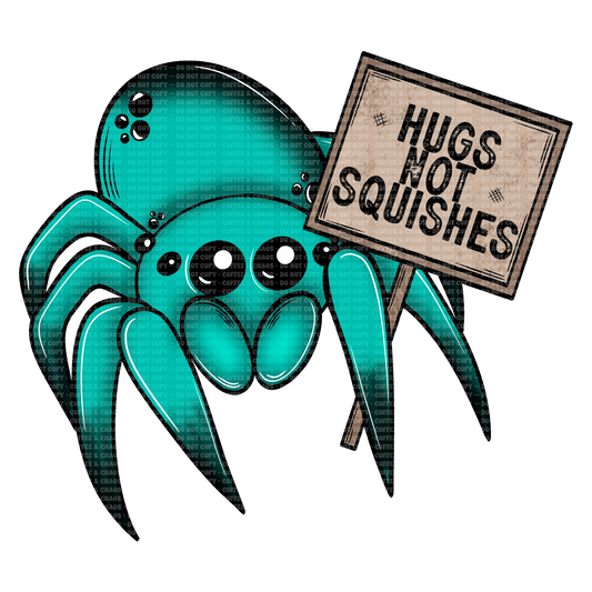 Hugs Not Squishes