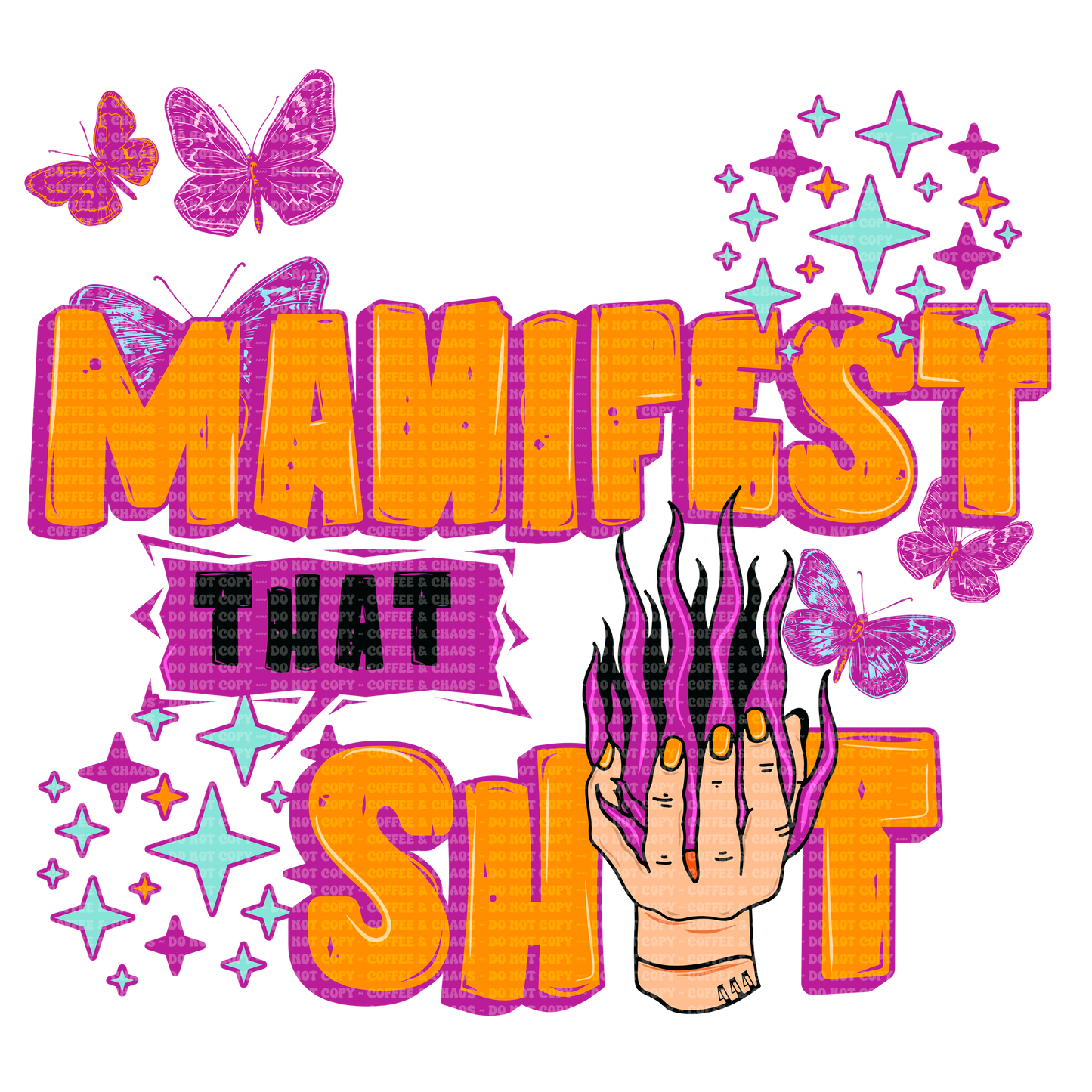 Manifest That Shit