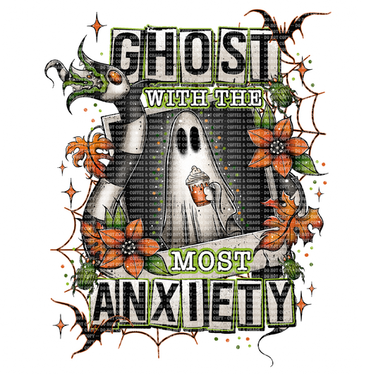 Ghost Most Anxiety