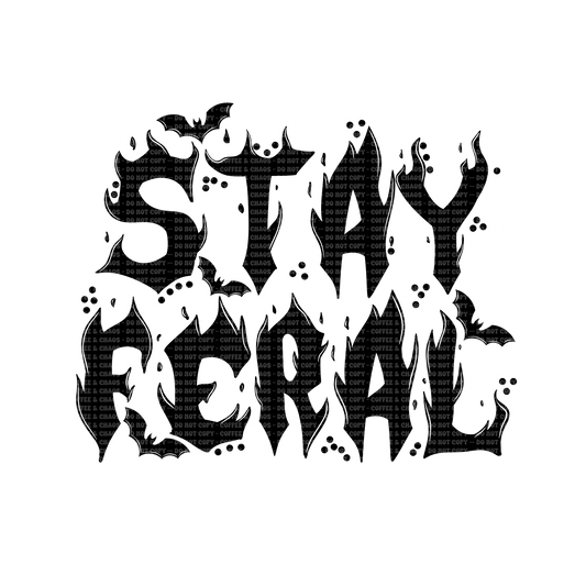 Stay Feral